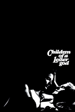 Watch Children of a Lesser God free movies