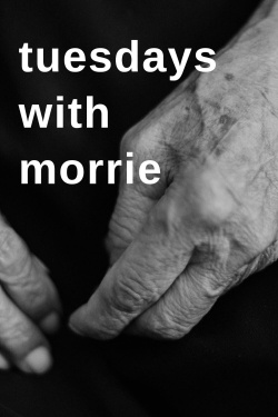 Watch Tuesdays with Morrie free movies