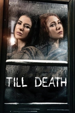 Watch Till Death free movies