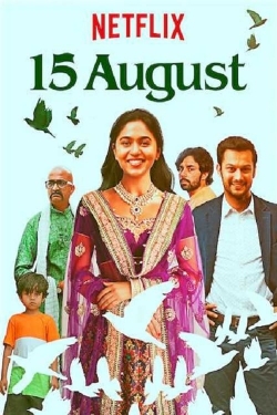 Watch 15 August free movies