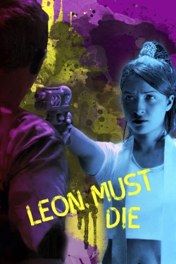 Watch Leon Must Die free movies