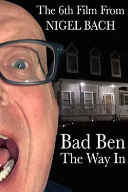 Watch Bad Ben: The Way In free movies