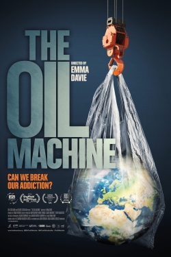 Watch The Oil Machine free movies