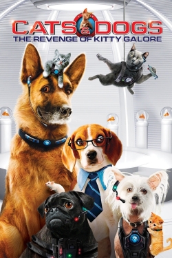 Watch Cats & Dogs: The Revenge of Kitty Galore free movies