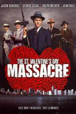 Watch The St. Valentine's Day Massacre free movies