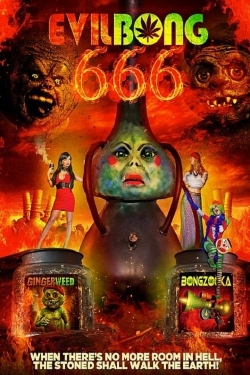 Watch Evil Bong 666 free movies