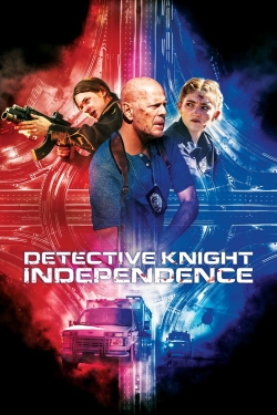 Watch Detective Knight: Independence free movies