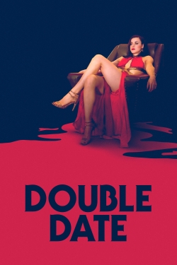 Watch Double Date free movies