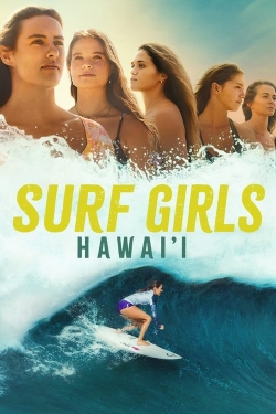 Watch Surf Girls Hawai'i free movies