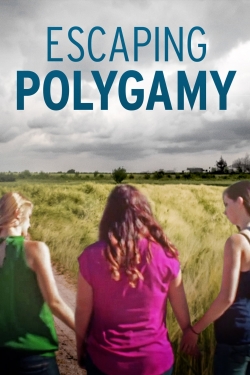 Watch Escaping Polygamy free movies