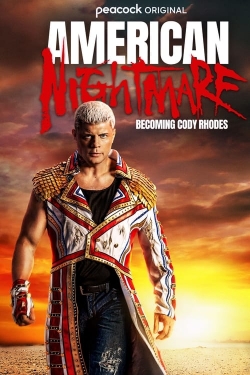 Watch American Nightmare: Becoming Cody Rhodes free movies