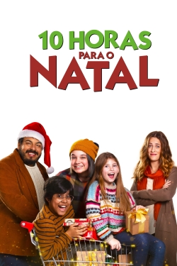 Watch 10 Horas Para o Natal free movies