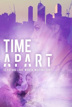 Watch Time Apart free movies