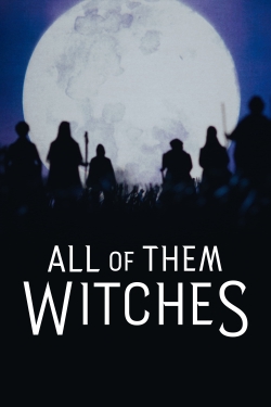 Watch All of Them Witches free movies