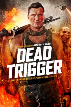 Watch Dead Trigger free movies