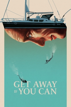 Watch Get Away If You Can free movies