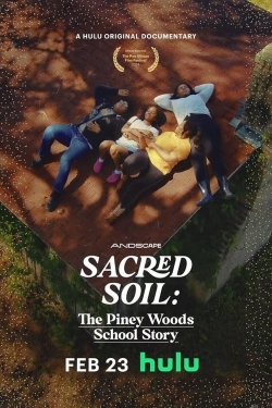 Watch Sacred Soil: The Piney Woods School Story free movies