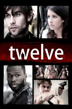 Watch Twelve free movies