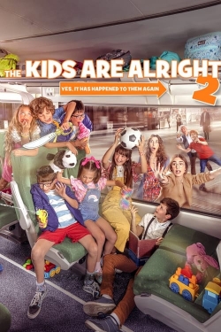 Watch The Kids Are Alright 2 free movies