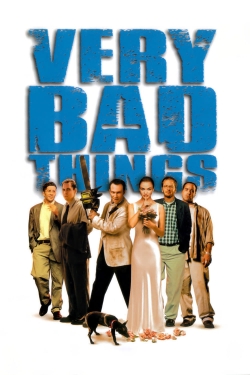 Watch Very Bad Things free movies