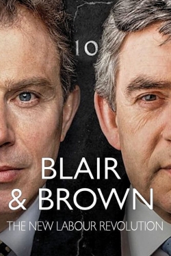 Watch Blair and Brown: The New Labour Revolution free movies