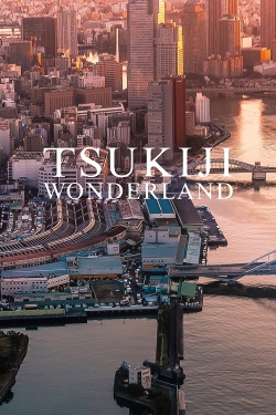 Watch Tsukiji Wonderland free movies