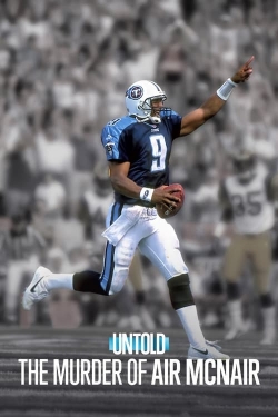 Watch Untold: The Murder of Air McNair free movies