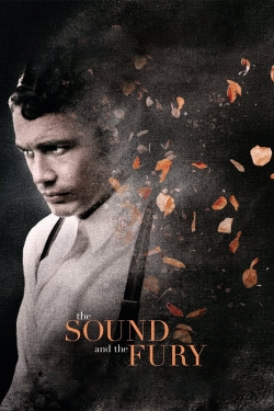 Watch The Sound and the Fury free movies