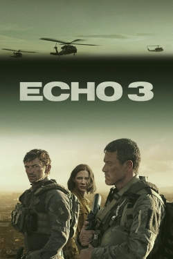 Watch Echo 3 free movies