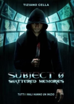 Watch Subject 0: Shattered memories free movies