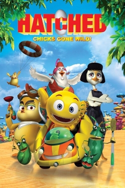 Watch Hatched: Chicks Gone Wild! free movies