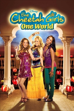 Watch The Cheetah Girls: One World free movies