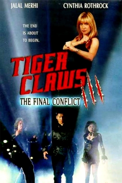 Watch Tiger Claws III: The Final Conflict free movies