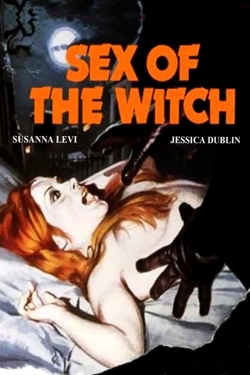 Watch Sex of the Witch free movies