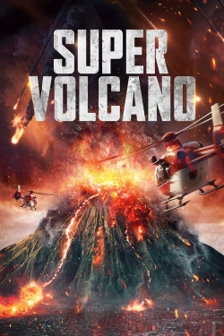 Watch Super Volcano free movies