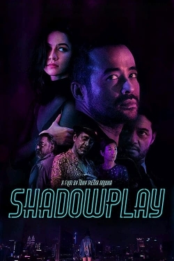 Watch Shadowplay free movies