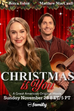 Watch Christmas Is You free movies