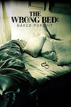 Watch The Wrong Bed: Naked Pursuit free movies