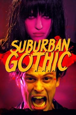 Watch Suburban Gothic free movies