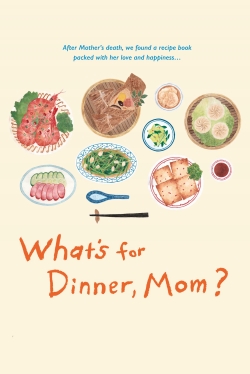 Watch What's for Dinner, Mom? free movies