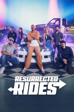 Watch Resurrected Rides free movies