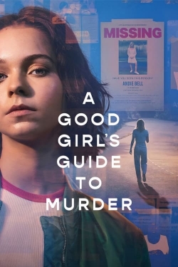 Watch A Good Girl's Guide to Murder free movies