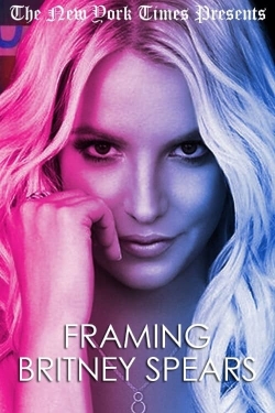 Watch Framing Britney Spears free movies