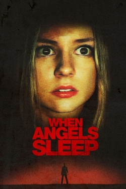 Watch When Angels Sleep free movies