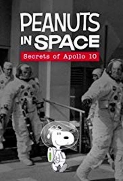 Watch Peanuts in Space: Secrets of Apollo 10 free movies