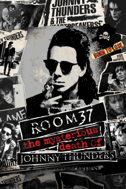 Watch Room 37 - The Mysterious Death of Johnny Thunders free movies