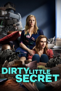 Watch Dirty Little Secret free movies