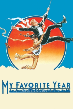 Watch My Favorite Year free movies