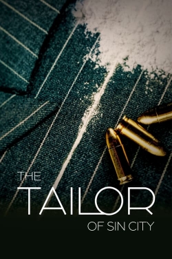 Watch The Tailor of Sin City free movies