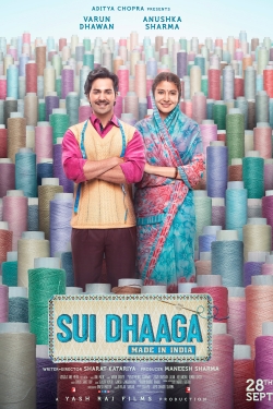 Watch Sui Dhaaga - Made in India free movies